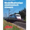 Heki 3-926885-02-5 Ratgeber Modellbahnzüge elektrisch steuern | Ausgabe 1996