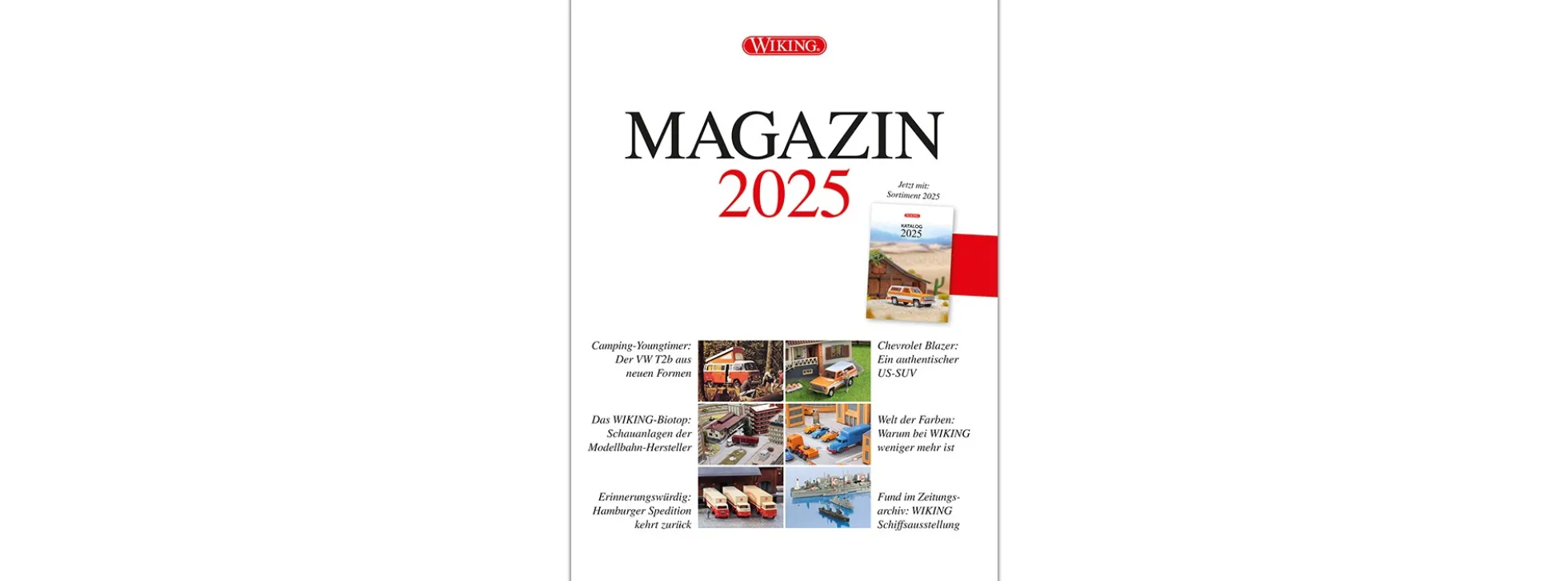 WIKING 000631 WIKING-Magazin 2025 | für Maßstäbe 1:87 / 1:160 / 1:32